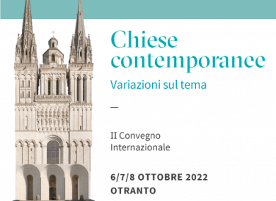 CONVEGNO INTERNAZIONALE CHIESE CONTEMPORANEE: VARIAZIONI SUL TEMA